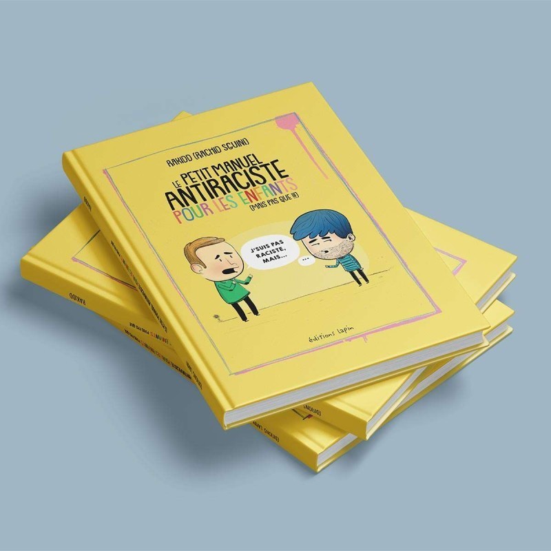 Le petit manuel antiraciste pour les enfants (mais pas que !!!)